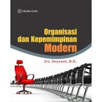 Organisasi dan kepemimpinan modern