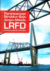 PERENCANAAN STRUKTUR BAJA DENGN METODE LRFD