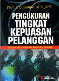 PENGUKURAN TINGKAT KEPUASAN PELANGGAN, UNTUK MENAIKKAN PANGSA PASAR