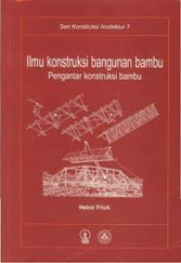 ilmu konstruksi bangunan bambu. pengantar konstruksi bambu