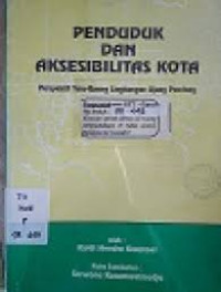 PENDUDUK DAN AKSESIBILITAS KOTA