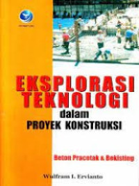 Eksplorasi teknologirndalam proyek konstruksi