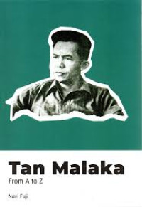 TAN MALAKA from A to Z