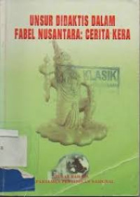 Unsur didaktis dalam fabel nusantara: cerita kera
