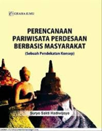 PERENCANAAN PARIWISATA PEDESAAN BERBASIS MASYARAKAT