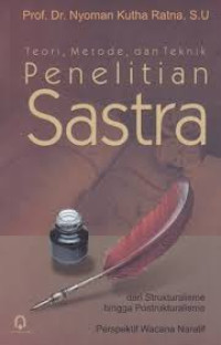 teori, metode, dan teknik penelitian sastra