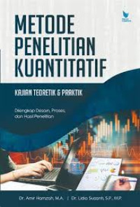 METODE PENELITIAN KUANTITATIF KAJIAN TEORITIK & PRAKTIK