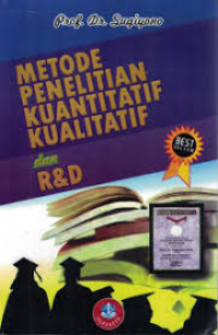 METODE PENELITIAN KUANTITATIF KUALITATIF DAN R & D
