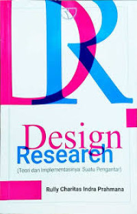 DESIGN RESEARCH TEORI DAN IMPLEMTANSINYA