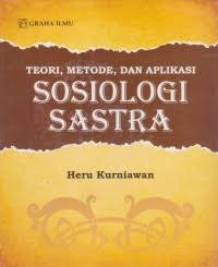 Teori, Metode, dan aplikasi Sosiologi sastra