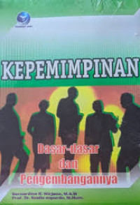 kepemimpinan dasar-dasar dan pengembangannya