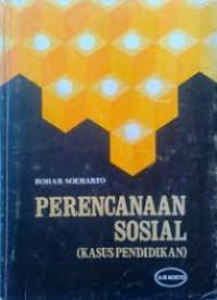 Perencanaan Sosial (Kasus Pendidikan)