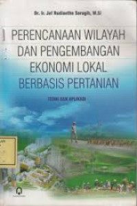 perencanaan wilayah dan pengembangan ekonomi lokal berbasis pertanian