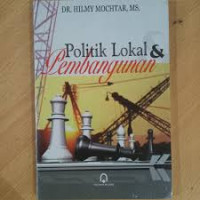 Politik Lokal & Pembangunan