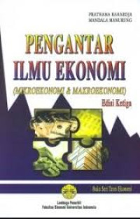 PENGANTAR ILMU EKONOMI (Mikroekonomi & Makroekonomi