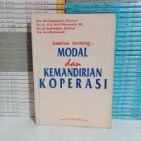 sekilas tentang: modal dan kemandirian koperasi