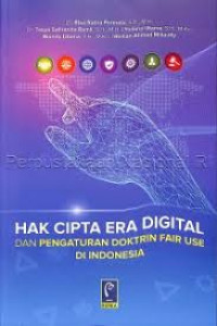 HAK CIPTA ERA DIGITAL DAN PENGATURAN DOKTRIN FAIR USE