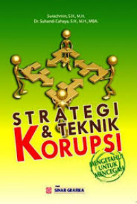 STRATEGI DAN TEKNIK KORUPSI