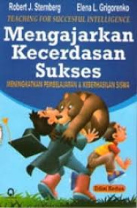 MENGAJARKAN KECERDASAN SUKSES MENINGKATKAN PEMBELAJARAN & KEBERHASILAN SISWA