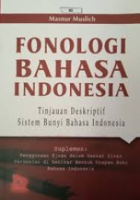 FONOLOGI BAHASA INDONESIA TINJAUAN DESKRIFTIF SISTEM BUNYI BAHASA INDONESIA