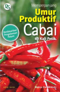 memperpanjang umur produktif cabai