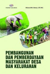PEMBANGUNAN DAN PEMBERDAYAAN MASYARAKAT DESA DAN KELURAHAN