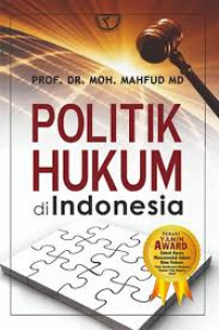 politik hukum di indonesia