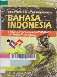 strategi belajar mengajar bahasa indonesia