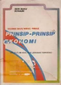 teori dan soal-soal prinsip-prinsip ekonomi