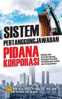 Sistem Pertanggung Jawaban Pidana Korupsi